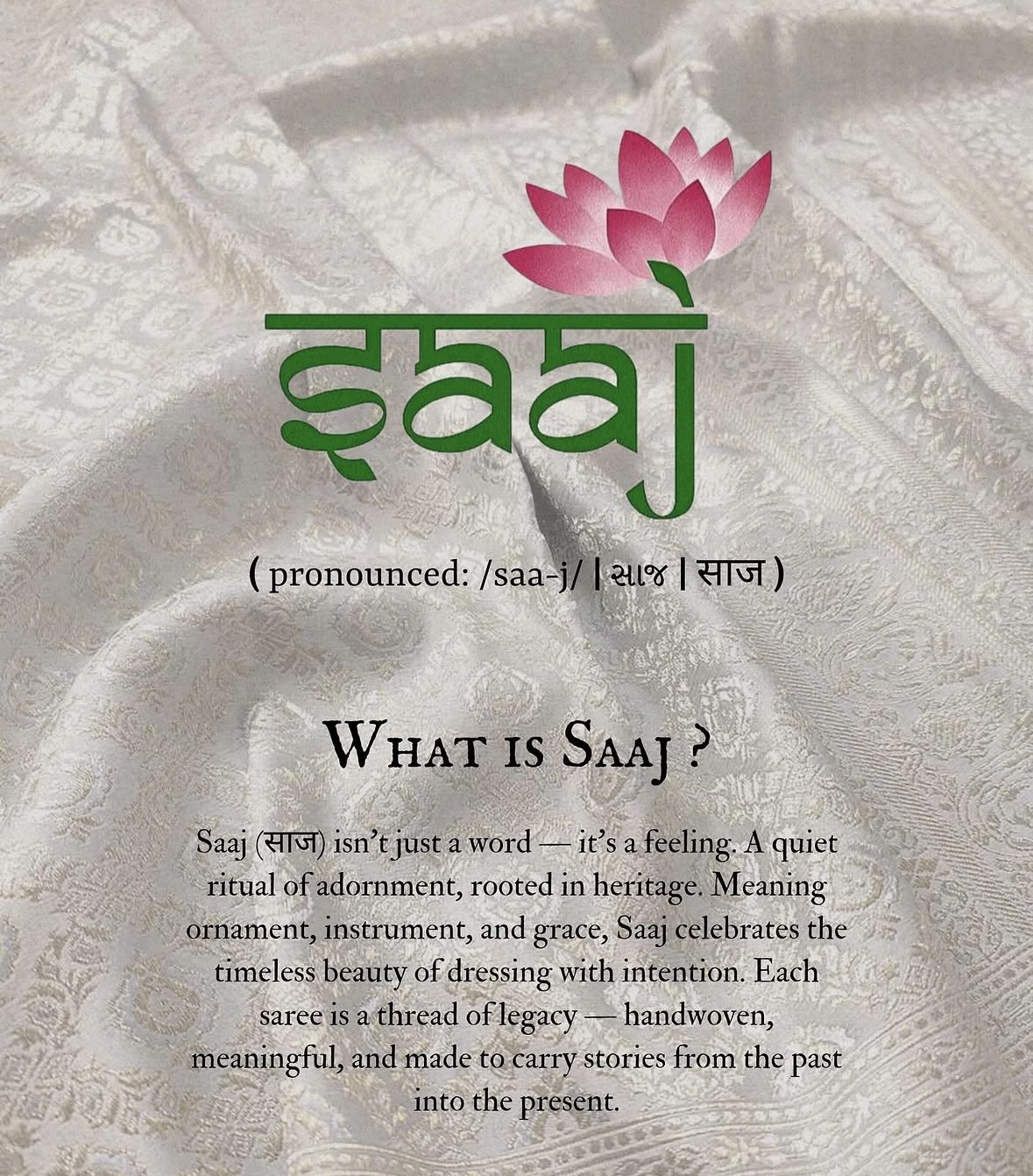 What is Saaj — heritage and meaning